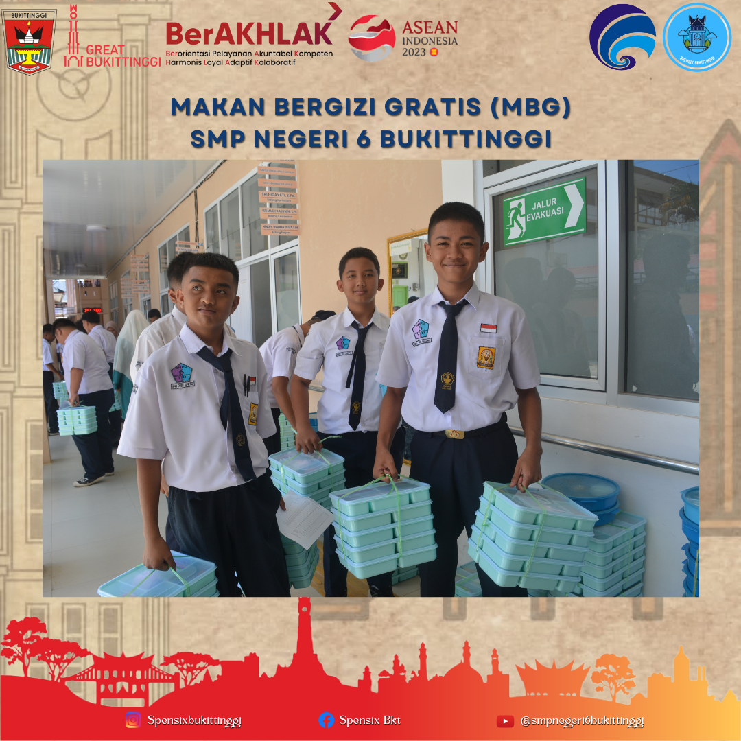 Makan Bergizi Gratis (MBG) SMP Negeri 6 Bukittinggi