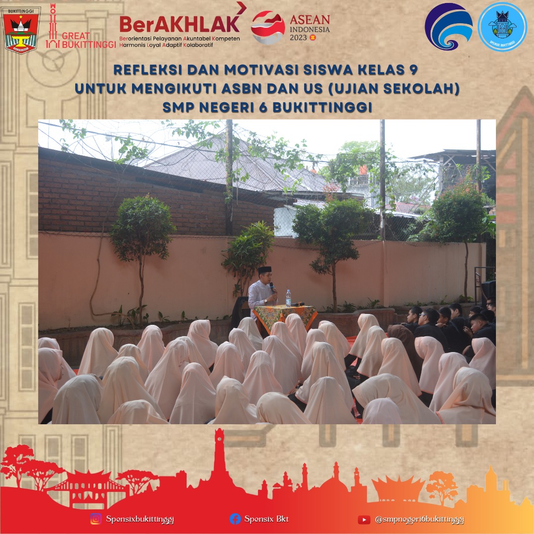 Refleksi dan Motivasi Siswa Kelas 9 Untuk Mengikuti ASBN dan Ujian Sekiolah (US)