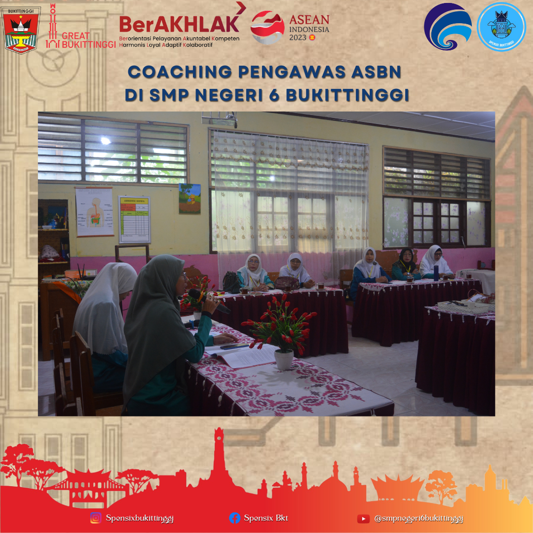 Coaching Pengawas ASBN di SMP Negeri 6 Bukittingg